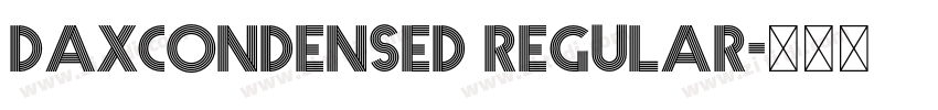 DAXCONDENSED REGULAR字体转换